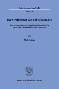 Vorderes Coverbild Die Strafbarkeit von Schockschäden