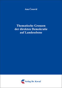 Vorderes Coverbild Thematische Grenzen der direkten Demokratie auf Landesebene