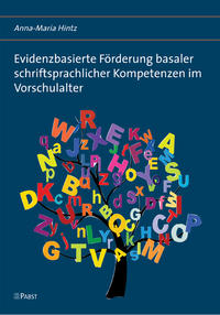 Vorderes Coverbild Evidenzbasierte Förderung basaler schriftsprachlicher Kompetenzen im Vorschulalter