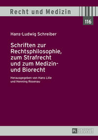 Vorderes Coverbild Schriften zur Rechtsphilosophie, zum Strafrecht und zum Medizin- und Biorecht