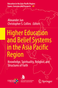 Vorderes Coverbild Higher Education and Belief Systems in the Asia Pacific Region