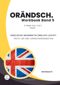 Vorderes Coverbild Orändsch Workbook Band 5 if-Sätze Typ 1 2 3 und Passiv
