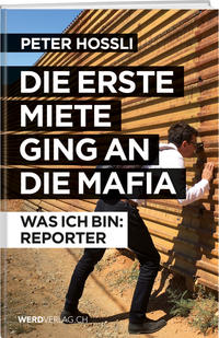Vorderes Coverbild Die erste Miete ging an die Mafia