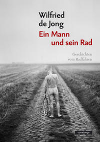 Vorderes Coverbild Ein Mann und sein Rad