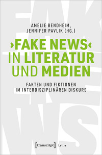 Vorderes Coverbild ›Fake News‹ in Literatur und Medien