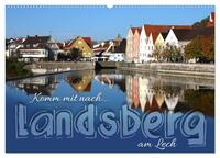 Vorderes Coverbild Komm mit nach Landsberg am Lech (Wandkalender 2025 DIN A2 quer), CALVENDO Monatskalender