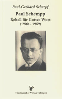 Vorderes Coverbild Paul Schempp. Rebell für Gottes Wort (1900-1959)