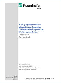 Vorderes Coverbild Auslegungsmethodik zur Integration entkoppelter Direktantriebe in spanende Werkzeugmaschinen