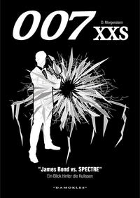 Vorderes Coverbild 007 XXS - James Bond vs. SPECTRE