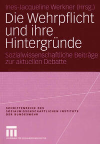Vorderes Coverbild Die Wehrpflicht und ihre Hintergründe