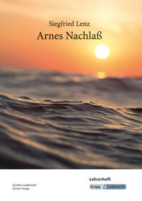 Vorderes Coverbild Arnes Nachlass – Siegfried Lenz – Lehrerheft
