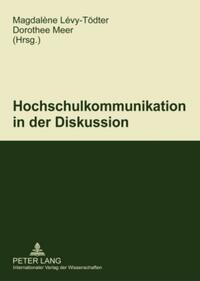 Vorderes Coverbild Hochschulkommunikation in der Diskussion