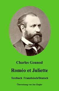 Vorderes Coverbild Roméo et Juliette: Französisch/Deutsch
