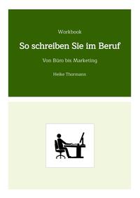 Vorderes Coverbild Workbook: So schreiben Sie im Beruf