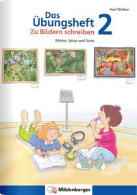 Vorderes Coverbild Das Übungsheft – Zu Bildern schreiben 2