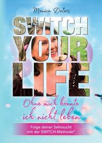 Vorderes Coverbild SWITCH YOUR LIFE