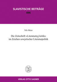 Vorderes Coverbild Die Zeitschrift "Literaturnyj kritik" im Zeichen sowjetischer Literaturpolitik