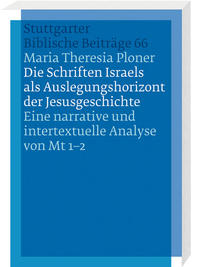 Vorderes Coverbild Die Schriften Israels als Auslegungshorizont der Jesusgeschichte