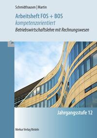 Vorderes Coverbild Arbeitsheft FOS + BOS kompetenzorientiert