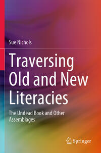 Vorderes Coverbild Traversing Old and New Literacies