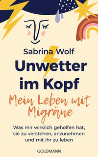 Vorderes Coverbild Unwetter im Kopf – Mein Leben mit Migräne