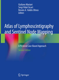 Vorderes Coverbild Atlas of Lymphoscintigraphy and Sentinel Node Mapping