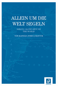 Vorderes Coverbild Allein um die Welt segeln