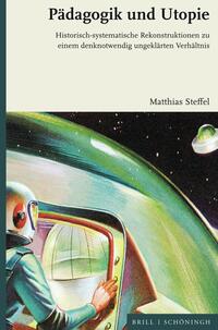 Vorderes Coverbild Pädagogik und Utopie