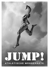 Vorderes Coverbild JUMP! ATHLETISCHE MÄNNERAKTE (Wandkalender 2026 DIN A3 hoch), CALVENDO Monatskalender