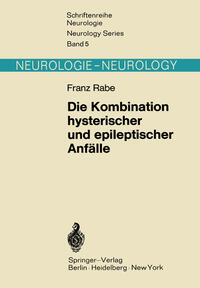 Vorderes Coverbild Die Kombination hysterischer und epileptischer Anfälle