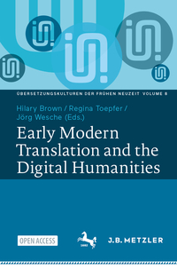 Vorderes Coverbild Early Modern Translation and the Digital Humanities