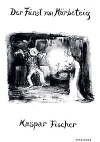 Vorderes Coverbild Der Fürst von Mürbeteig