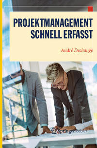 Vorderes Coverbild Projektmanagement – Schnell erfasst