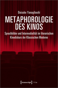 Vorderes Coverbild Metaphorologie des Kinos