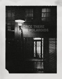 Vorderes Coverbild Once There Were Polaroids