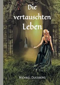 Vorderes Coverbild Die vertauschten Leben
