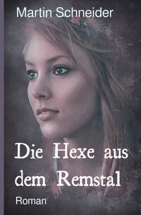 Vorderes Coverbild Gegenwartsmythologie aus Deutschland / Die Hexe aus dem Remstal