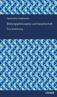 Vorderes Coverbild Bildungsphilosophie und Gesellschaft