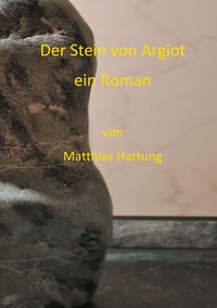 Vorderes Coverbild Der Stein von Argiot