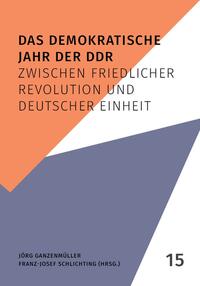 Vorderes Coverbild Das demokratische Jahr der DDR