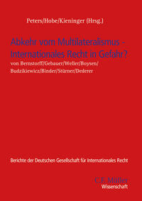 Vorderes Coverbild Abkehr vom Multilateralismus – Internationales Recht in Gefahr?