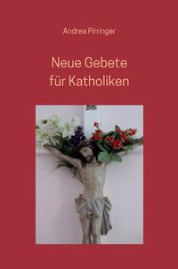 Vorderes Coverbild Neue Gebete für Katholiken