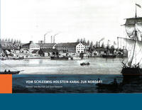 Vorderes Coverbild Vom Schleswig-Holstein Kanal zur NordArt