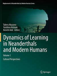 Vorderes Coverbild Dynamics of Learning in Neanderthals and Modern Humans Volume 1