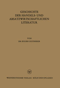 Vorderes Coverbild Geschichte der Handels- und Absatzwirtschaftlichen Literatur