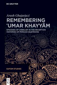Vorderes Coverbild Remembering ?Umar Khayyam