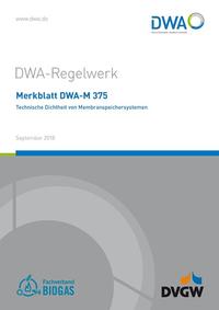 Vorderes Coverbild Merkblatt DWA-M 375 Technische Dichtheit von Membranspeichersystemen