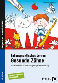 Vorderes Coverbild Lebenspraktisches Lernen: Gesunde Zähne