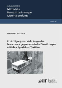 Vorderes Coverbild Ertüchtigung von nicht tragendem Mauerwerk gegen seismische Einwirkungen mittels aufgeklebter Textilien