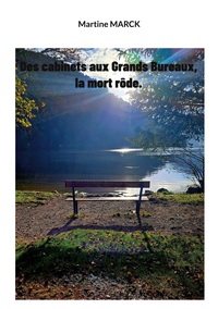 Vorderes Coverbild Des cabinets aux Grands Bureaux, la mort rôde.